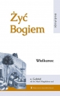 Żyć Bogiem T.I Wielkanoc - Gabriel od św. Magdaleny