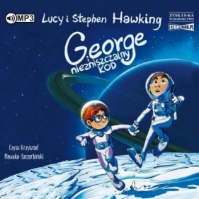 George i niezniszczalny kod audiobook - Lucy Hawking, Stephen Hawking