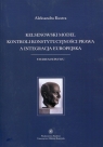 Kelsenowski model kontroli konstytucjonalności prawa a integracja europejska Kustra Aleksandra