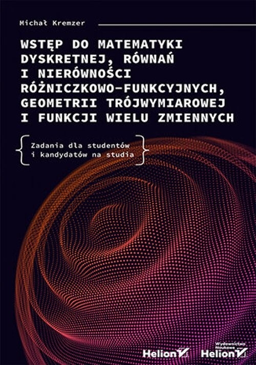 Wstęp do matematyki dyskretnej, równań i nierówności różniczkowo-funkcyjnych, geometrii trójwymiarowej i funkcji wielu zmiennych.