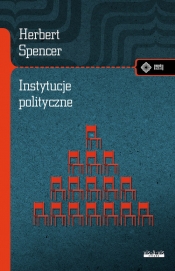 Instytucje polityczne - Herbert Spancer