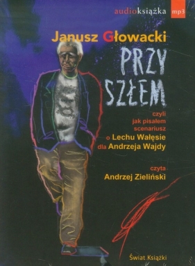 CD MP3 PRZYSZŁEM - Janusz Głowacki