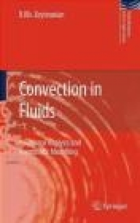 Convection in Fluids R. Kh. Zeytounian