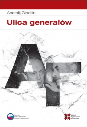 Ulica generałów - Anatolij Gładilin