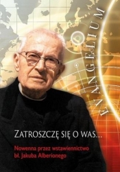 Zatroszczę się o was...
