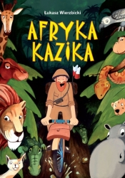Afryka Kazika (Uszkodzona okładka) - Łukasz Wierzbicki
