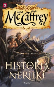 Jeźdźcy smoków z Pern 8 Historia Nerilki - Anne McCaffrey