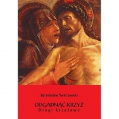 Odgadnąć Krzyż. Drogi krzyżowe