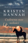 Cudowna moc miłości Kristin Hannah