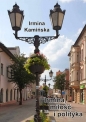 Irmina miłość i polityka / Pióro - Irmina Kamińska