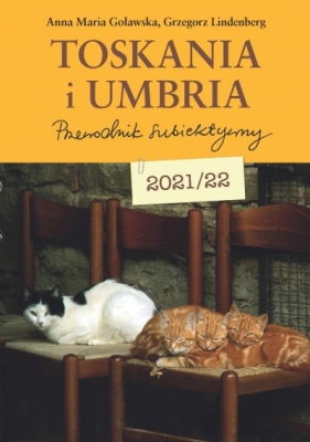 Toskania i Umbria - Lindenberg Grzegorz, Goławska Anna Maria