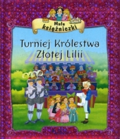 Turniej Królestwa Złotej Lilii Małe księżniczk
