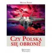 Czy Polska się obroni? - Michał Fiszer