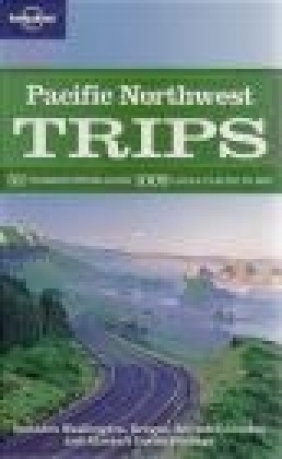 Pacific Northwest Trips John Lee, V.B. Ryan, D Palmerlee