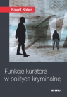  Funkcje kuratora w polityce kryminalnej