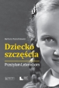 Dziecko szczęścia. Przeżyłam Lebensborn - Paciorkiewicz Barbara