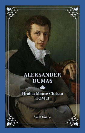 Hrabia Monte Christo. Tom 2 - Aleksander Dumas