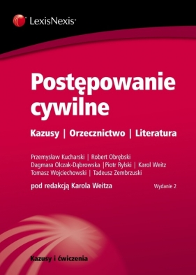 Postępowanie cywilne - Kucharski Przemysław, Obrębski Robert, Olczak-Dąbrowska Dagmara, Rylski Piotr, Wojciech, Weitz Karol