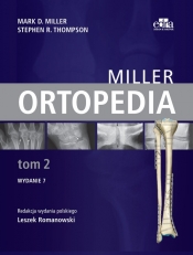 Miller. Ortopedia. Tom 2 - S.R. Thompson, M.D. Miller