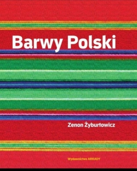Barwy Polski - Żyburtowicz Zenon