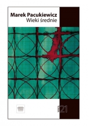 Wieki średnie - Marek Pacukiewicz