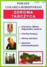 Zdrowa Tarczyca Porady lekarza rodzinnego