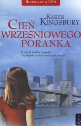 Cień wrześniowego poranka - Karen Kingsbury