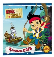 Kalendarz 2015 Jake i piraci z Nibylandii - <br />
