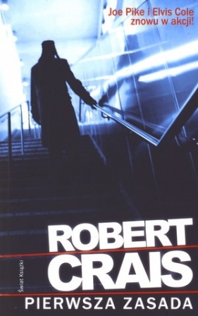 Pierwsza zasada - Robert Crais