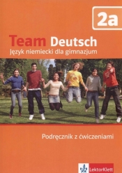 Team Deutsch 2a Podręcznik z ćwiczeniami + CD