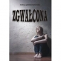 Zgwałcona - Stefania Jagielnicka-Kamieniecka