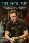 Dr House Biografia Hugh Lauriego i przewodnik po serialu Challen Paul