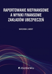 Raportowanie niefinansowe a wyniki finansowe zakładów ubezpieczeń - Marzanna Lament