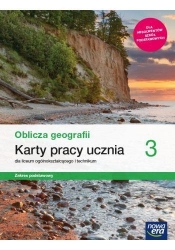 Oblicza geografii 3. Karty pracy ucznia. Zakres podstawowy - Szkoła ponadpodstawowa