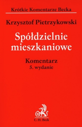 Spółdzielnie mieszkaniowe Komentarz - Pietrzykowski Krzysztof