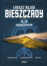 Bieszczady To co najważniejsze