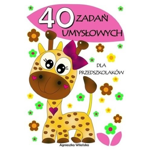 40 zadań umysłowych dla przedszkolaków