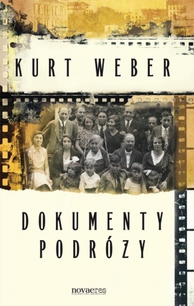 Dokumenty podróży - Kurt Weber<br />