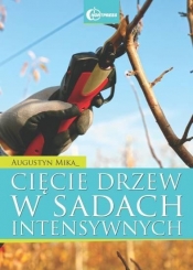 Cięcie drzew w sadach intensywnych + CD