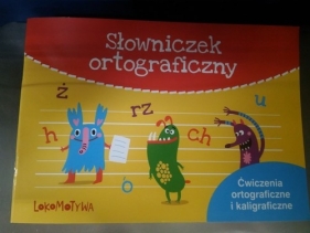 Lokomotywa 2 Słowniczek ortograficzny Zeszyt