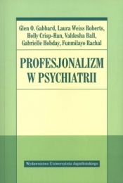 Profesjonalizm w psychiatrii - Glen O. Gabbard
