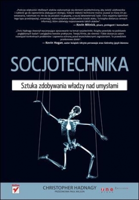 Socjotechnika Sztuka zdobywania władzy nad umysłami - Hadnagy Christopher