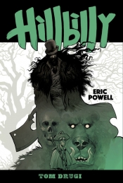 Hillbilly. Tom 2 - Eric Powell