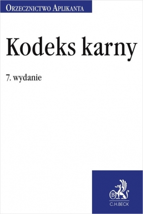 Kodeks karny. Orzecznictwo Aplikanta