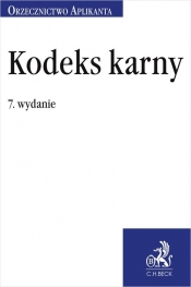 Kodeks karny. Orzecznictwo Aplikanta