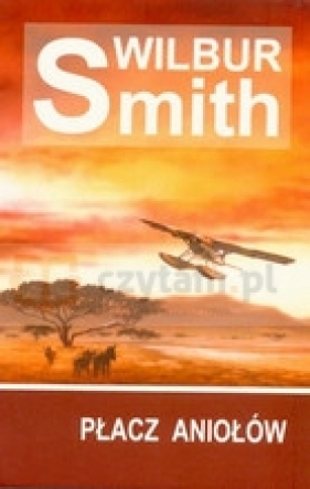 Płacz aniołów - Smith Wilbur