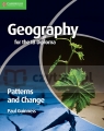 Geography for the IB Diploma: Patterns and Change. Guinnes, Paul Paul Guinness