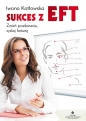 Sukces z EFT - Iwona Kotłowska