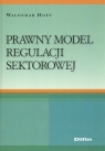 Prawny model regulacji sektorowej