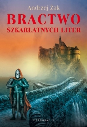 Bractwo Szkarłatnych Liter - Żak Andrzej